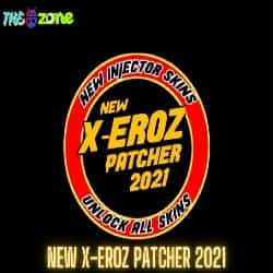 New X-EROZ Patcher 2021
